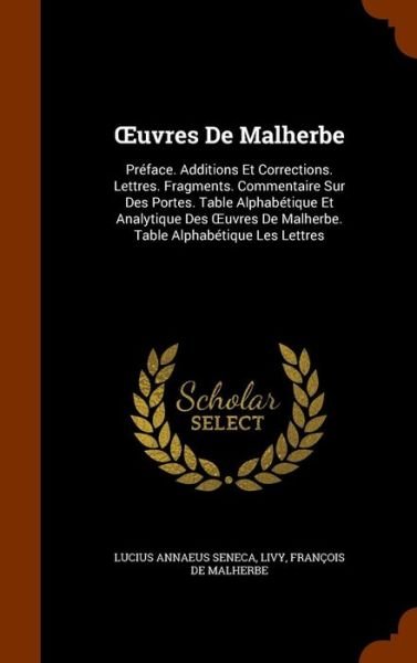 Cover for Lucius Annaeus Seneca · Uvres de Malherbe (Gebundenes Buch) (2015)