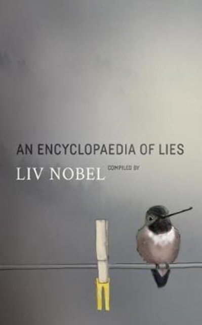 Cover for LIV Nobel · An Encyclopaedia of Lies (Pocketbok) (2024)
