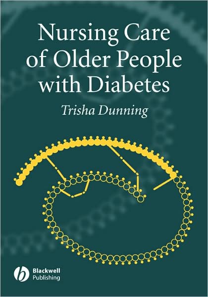 Cover for T Dunning · Nursing Care of Older People with Diabetes (Paperback Book) (2005)