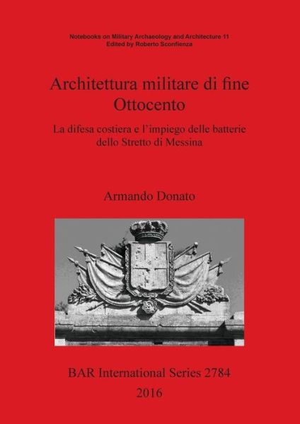 Cover for Armando Donato · Architettura militare di fine Ottocento (Paperback Book) (2016)