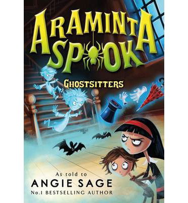 Cover for Angie Sage · Araminta Spook: Ghostsitters (Paperback Bog) (2014)