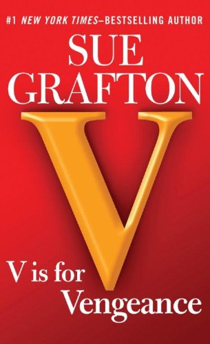 Cover for Sue Grafton · &quot;V&quot; is for Vengeance (Thorndike Press Large Print Basic Series) (Hardcover Book) [Lrg Rep edition] (2011)