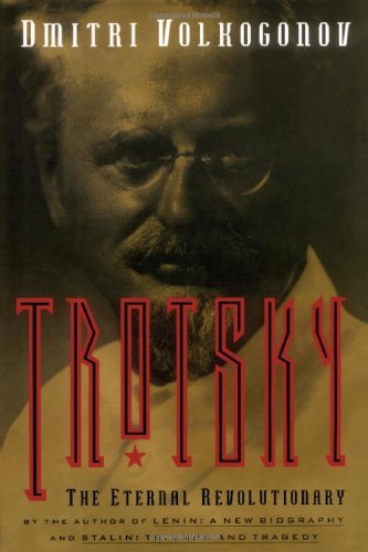 Cover for Dmitri Volkogonov · Trotsky, The Eternal Revolutionary (Paperback Bog) (2007)