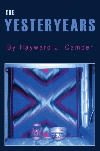 Cover for Hayward J. Camper · The Yesteryears (Paperback Book) (2005)