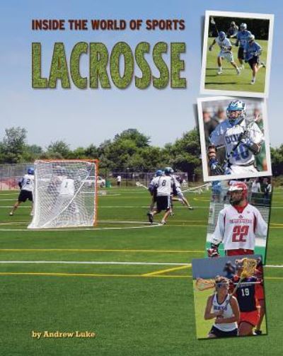 Cover for Crest Mason · Lacrosse (Hardcover Book) (2016)