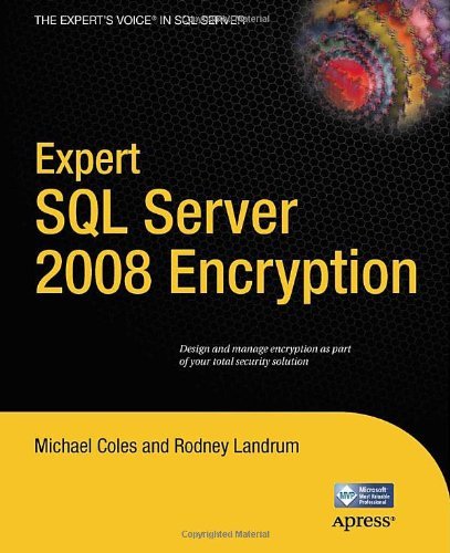 Cover for Rodney Landrum · Expert Sql Server 2008 Encryption (Taschenbuch) (2011)