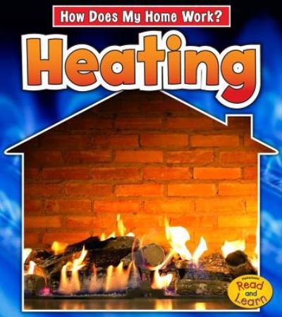 Cover for Chris Oxlade · Heating (Book) [1st edition] (2012)