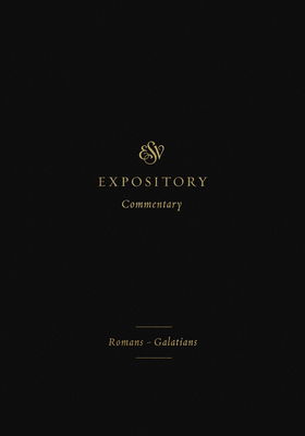 Cover for Iain M. Duguid · ESV Expository Commentary: Romans–Galatians (Volume 10) - ESV Expository Commentary (Hardcover Book) (2020)