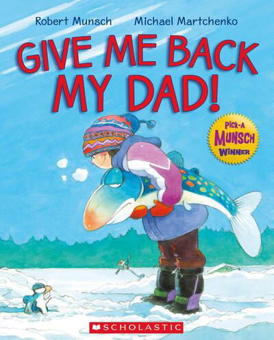 Cover for Give Me Back My Dad! (Paperback Book) (2020)