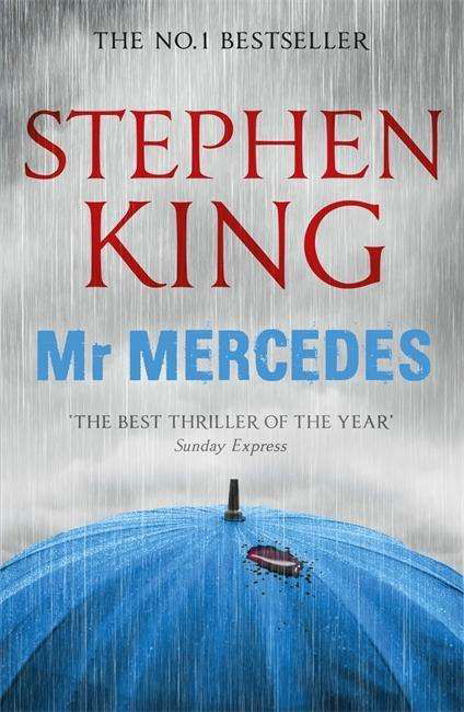 Mr Mercedes - The Bill Hodges Trilogy - Stephen King - Kirjat - Hodder & Stoughton - 9781444788648 - torstai 23. huhtikuuta 2015
