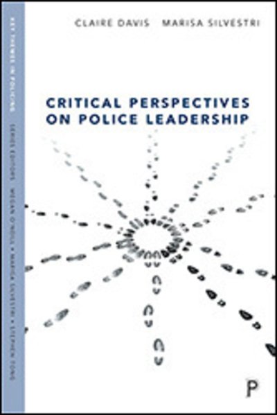 Cover for Claire Davis · Critical Perspectives on Police Leadership - Key Themes in Policing (Paperback Book) (2020)