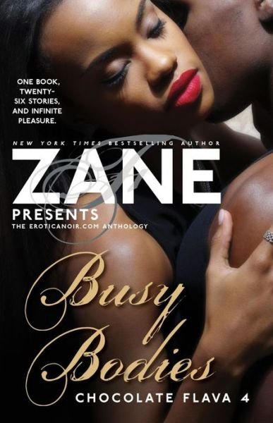 Cover for Zane · Zane Presents Busy Bodies: Chocolate Flava 4 (Pocketbok) (2013)