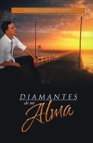 Cover for Halcon Guerrero Fuentes · Diamantes De Mi Alma (Paperback Book) [Spanish edition] (2011)