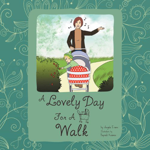 Cover for Angela Evans · A Lovely Day for a Walk (Paperback Book) (2012)