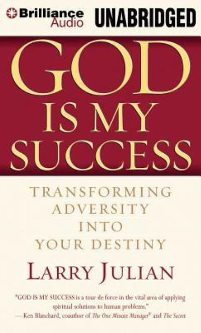 Cover for Larry Julian · God is My Success Transforming Adversity into Your Destiny (CD) (2014)