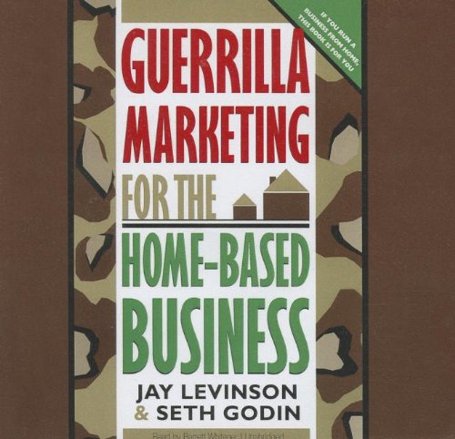 Cover for Seth Godin · Guerrilla Marketing for the Home-based Business (Hörbuch (CD)) [Library, Unabridged Library edition] (2012)