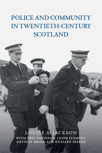 Cover for Louise A. Jackson · Police and Community in Twentieth-Century Scotland (Paperback Book) (2022)