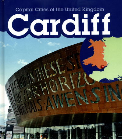 Cover for Chris Oxlade · Cardiff - Capital Cities of the United Kingdom (Hardcover Book) (2016)