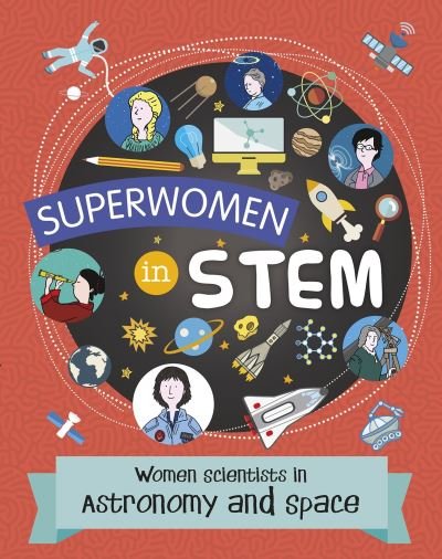 Cover for Nancy Dickmann · Women Scientists in Astronomy and Space - Superwomen in STEM (Pocketbok) (2021)