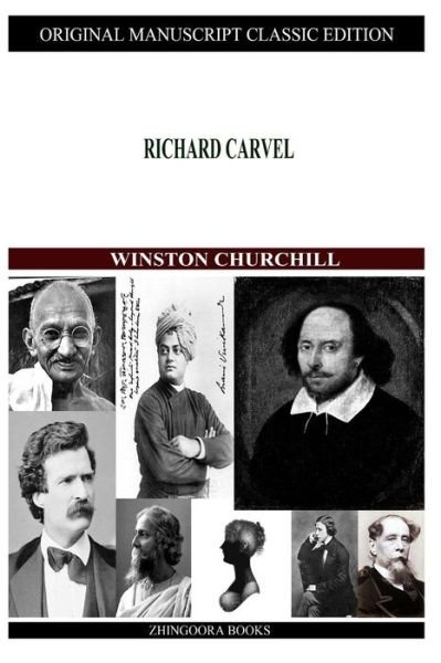 Richard Carvel - Winston Churchill - Boeken - CreateSpace Independent Publishing Platf - 9781480021648 - 1 oktober 2012