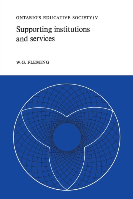 Cover for W G Fleming · Supporting Institutions and Services (Taschenbuch) (1971)