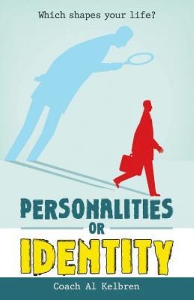 Cover for Coach Al Kelbren · Personalities or Identity (Taschenbuch) (2018)