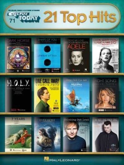 Cover for Hal Leonard Corp. · 21 Top Hits : E-Z Play Today #71 (Paperback Book) (2017)