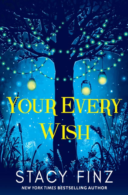 Cover for Stacy Finz · Your Every Wish (Taschenbuch) (2025)