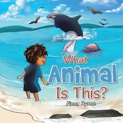 Cover for Fiona Byrne · What Animal Is This? (Paperback Book) (2017)