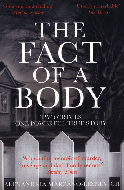 Cover for Alex Marzano-Lesnevich · The Fact of a Body: A Gripping True Crime Murder Investigation (Paperback Book) (2018)