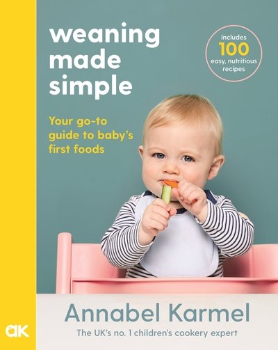 Cover for Annabel Karmel · Weaning Made Simple (Hardcover Book) (2020)