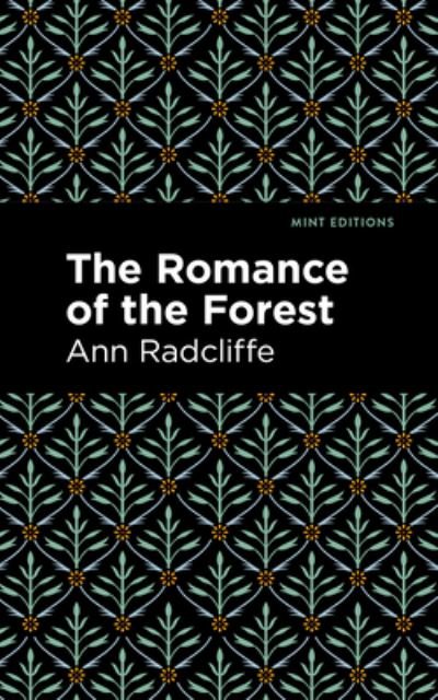Cover for Ann Radcliffe · The Romance of the Forest - Mint Editions (Innbunden bok) (2022)