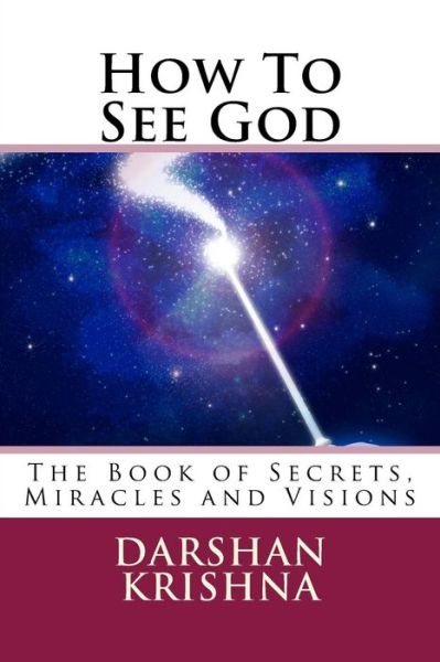 Cover for Darshan Krishna · How To See God (Paperback Book) (2015)