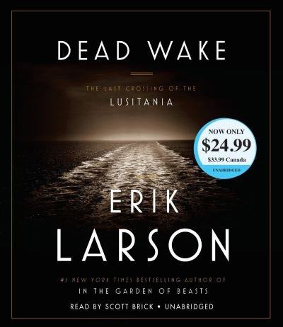 Cover for Erik Larson · Dead Wake (CD) (2017)