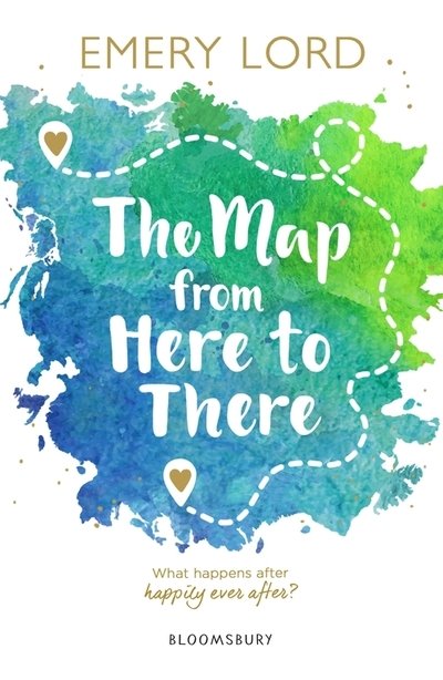Cover for Emery Lord · The Map from Here to There (Paperback Book) (2020)