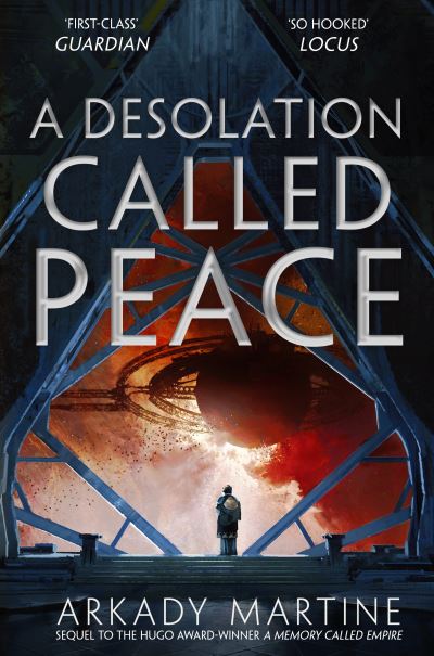 Cover for Arkady Martine · A Desolation Called Peace - Teixcalaan (Pocketbok) (2022)