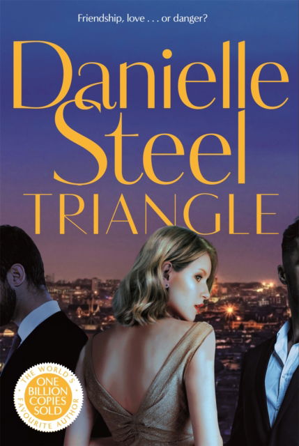 Cover for Danielle Steel · Triangle: The gripping new story of complicated love and daring to follow your heart (Paperback Book) (2025)