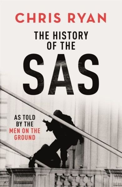 Cover for Chris Ryan · The History of the SAS (Gebundenes Buch) (2019)