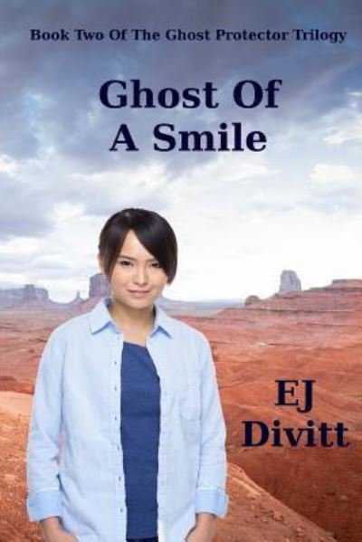 Cover for Ej Divitt · Ghost Of A Smile (Pocketbok) (2016)