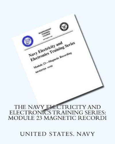 Cover for United States Navy · The Navy Electricity and Electronics Training Series (Paperback Book) (2016)