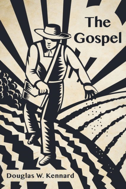 Cover for Douglas W. Kennard · Gospel (N/A) (2017)