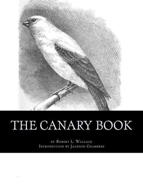 Cover for Robert L Wallace · The Canary Book (Paperback Book) (2016)