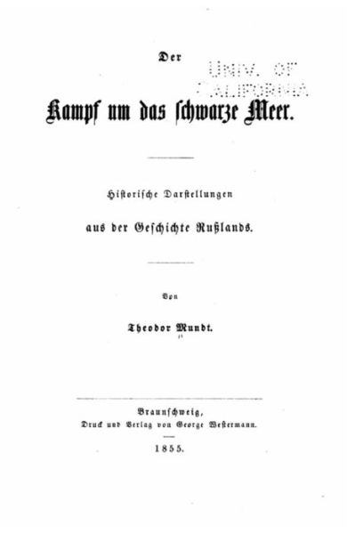 Cover for Theodor Mundt · Der Kampf um das schwarze Meer Historische Darstellungen aus der Geschichte Russlands (Taschenbuch) (2016)