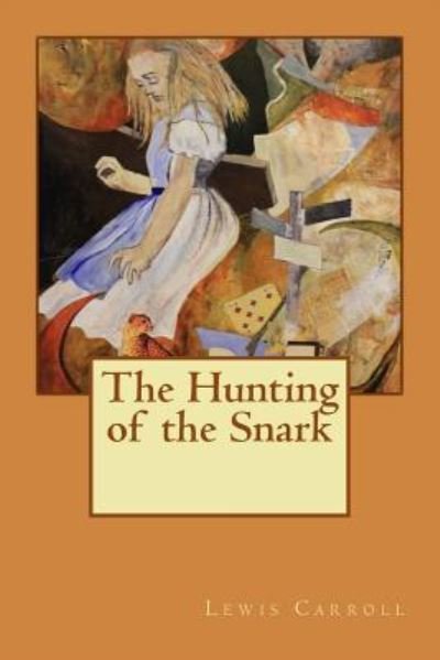 The Hunting of the Snark - Lewis Carroll - Boeken - Createspace Independent Publishing Platf - 9781539167648 - 29 september 2016