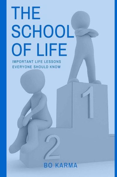 Cover for Bo Karma · The School of Life (Paperback Book) (2016)