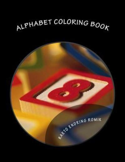 Cover for Kaeto Endring Romik · Alphabet Coloring Book (Paperback Book) (2016)