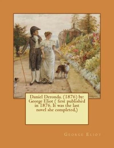 Cover for George Eliot · Daniel Deronda. (1876) by (Paperback Book) (2016)