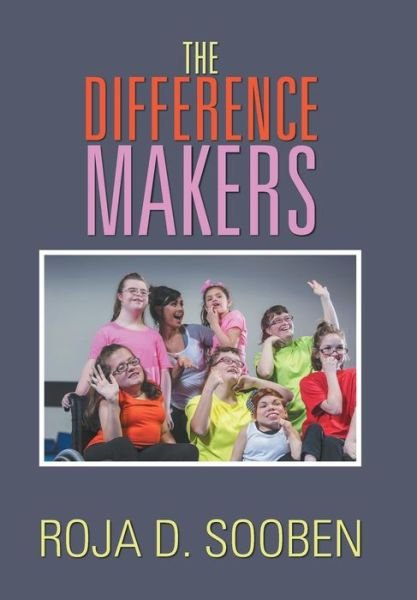 Cover for Roja D Sooben · The Difference Makers (Gebundenes Buch) (2019)