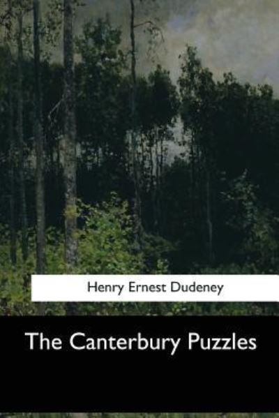 Cover for Henry Ernest Dudeney · The Canterbury Puzzles (Paperback Book) (2017)