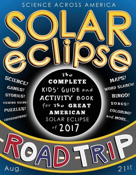 Cover for Science Across America · Solar Eclipse Road Trip (Paperback Book) (2017)